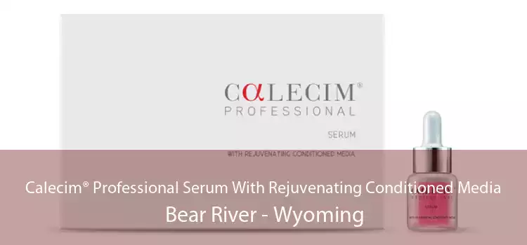 Calecim® Professional Serum With Rejuvenating Conditioned Media Bear River - Wyoming
