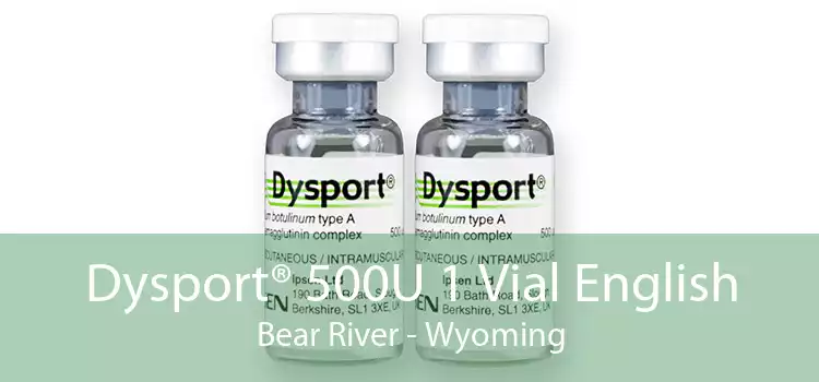 Dysport® 500U 1 Vial English Bear River - Wyoming