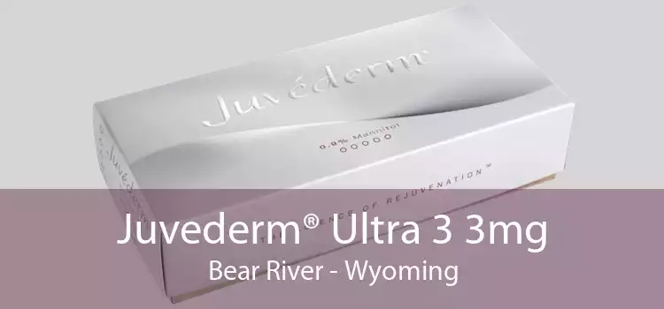 Juvederm® Ultra 3 3mg Bear River - Wyoming