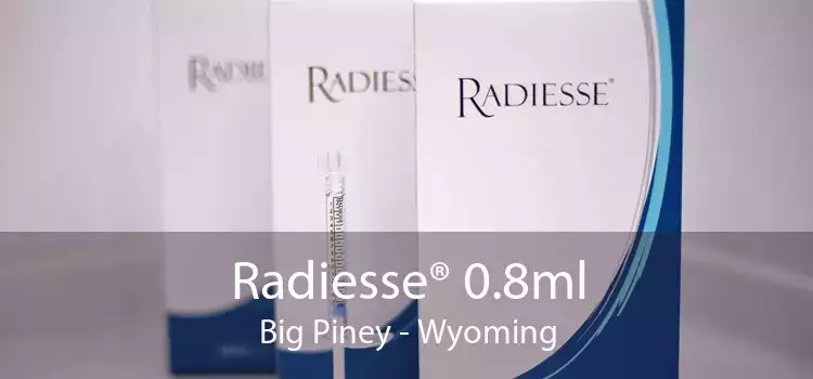 Radiesse® 0.8ml Big Piney - Wyoming