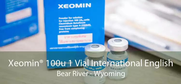 Xeomin® 100u 1 Vial International English Bear River - Wyoming